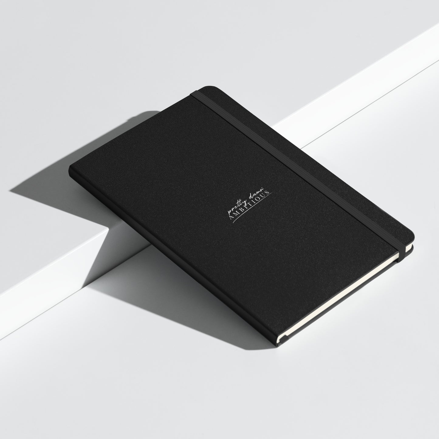 Pretty Damn Ambitious™ Hardcover Bound Notebook