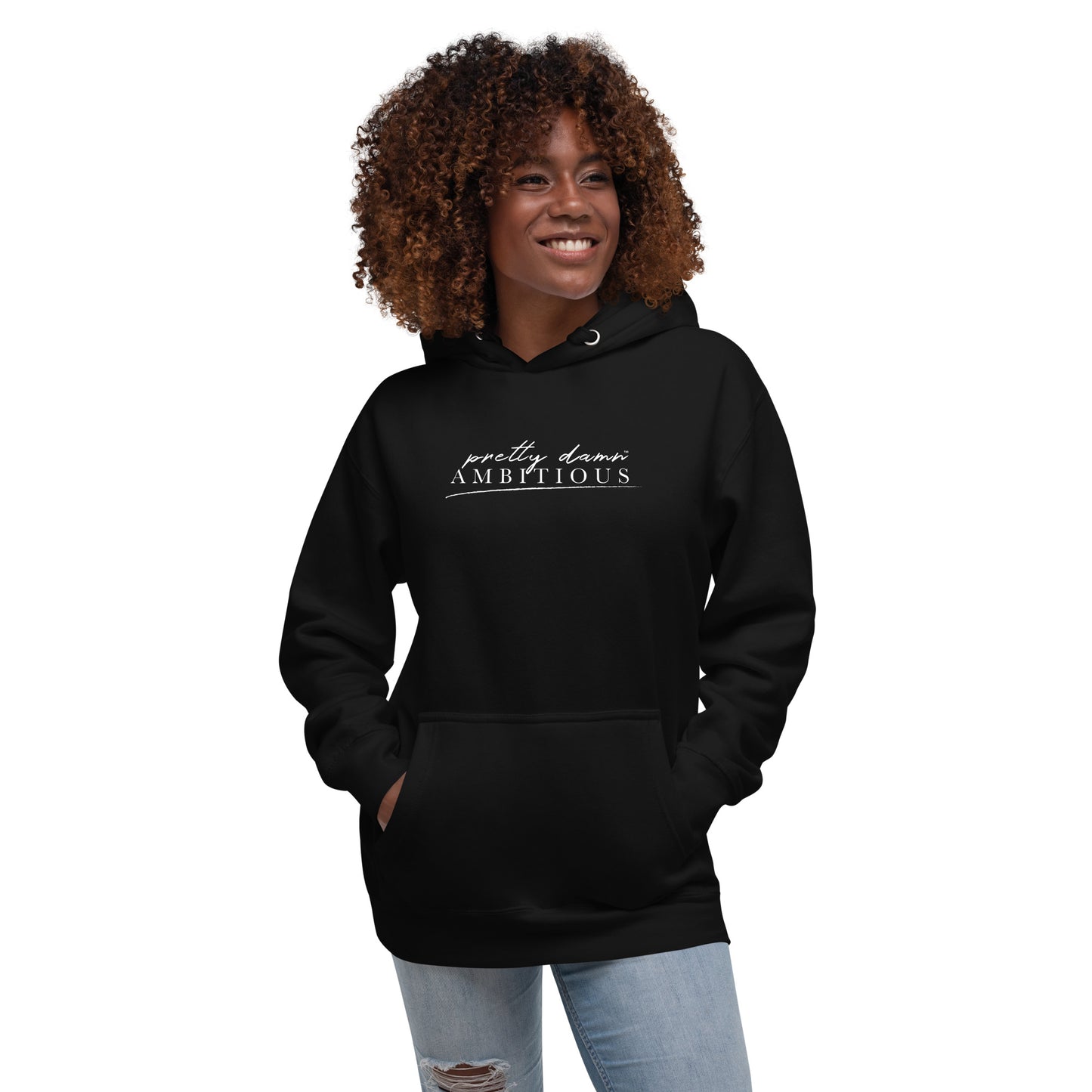 The Pretty Damn Ambitious™ Unisex Hoodie