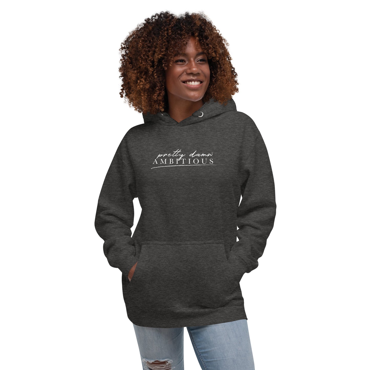 The Pretty Damn Ambitious™ Unisex Hoodie