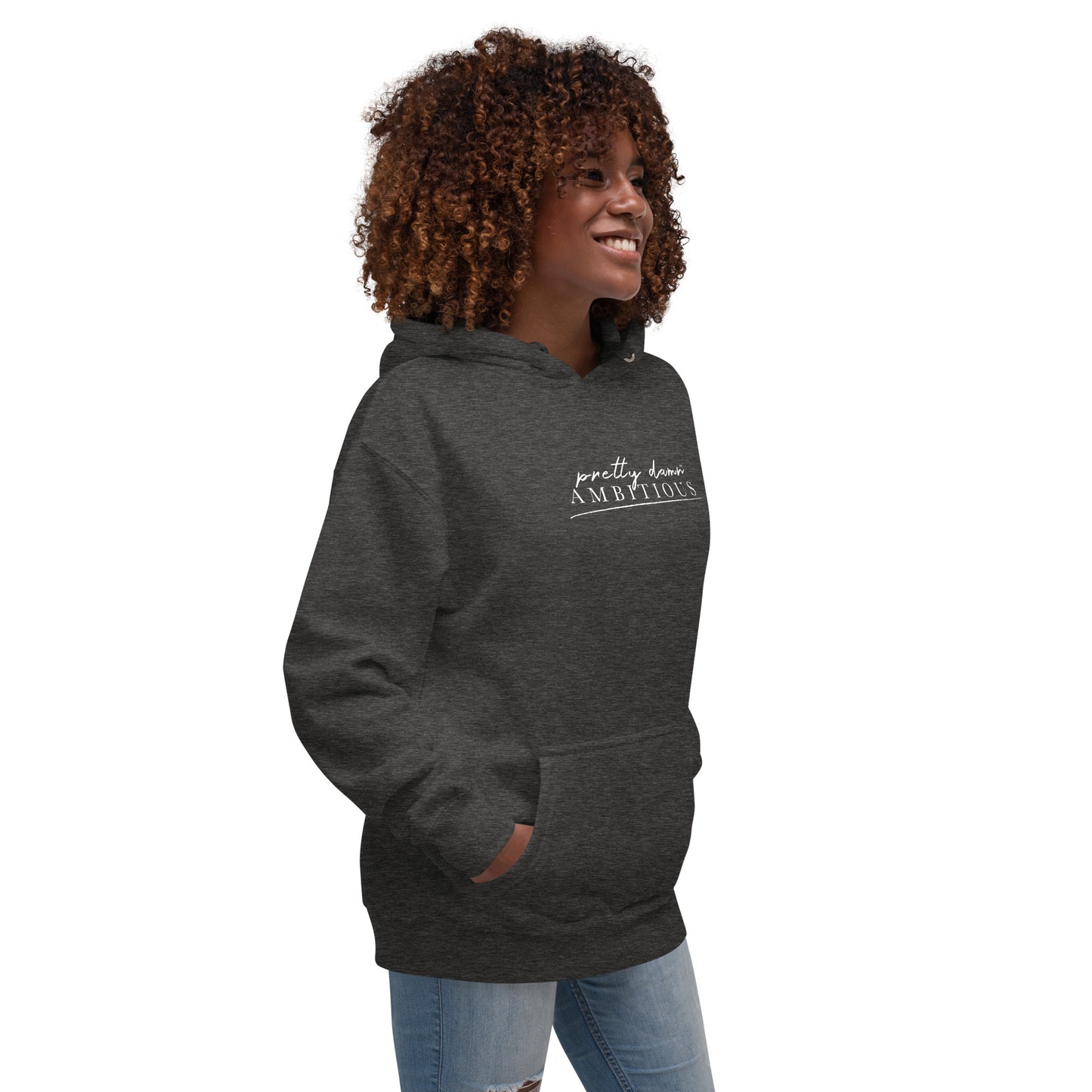The Pretty Damn Ambitious™ Unisex Hoodie