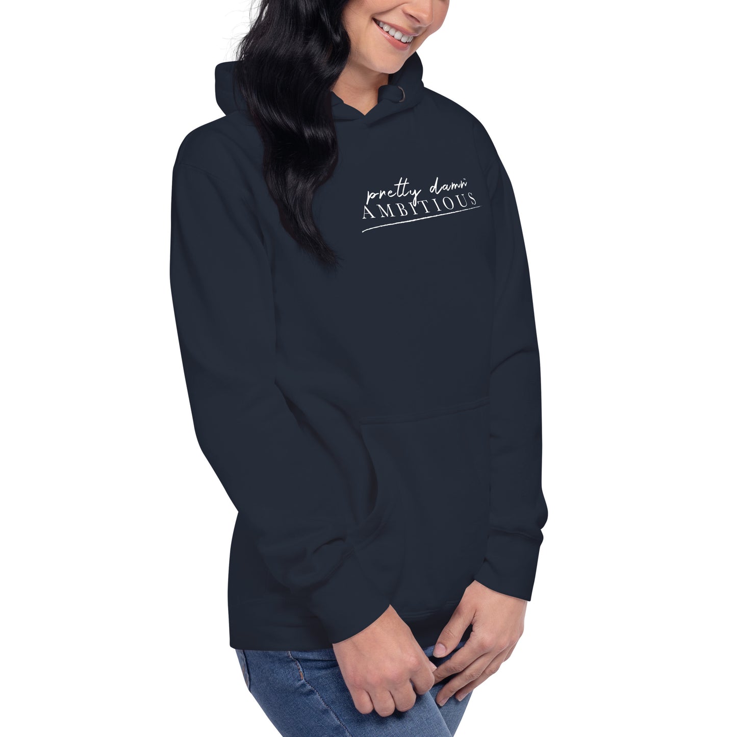 The Pretty Damn Ambitious™ Unisex Hoodie